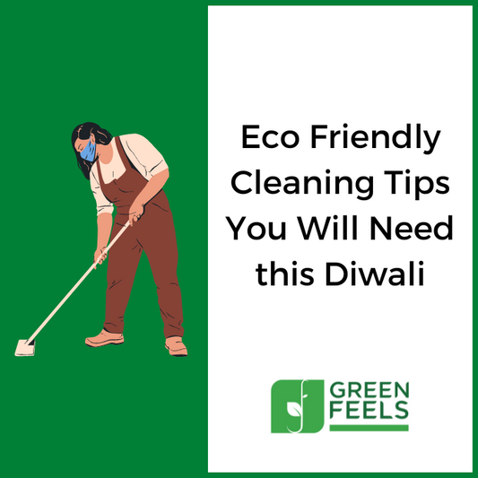 8 Eco-Friendly Cleaning Tips You Need this Diwali
