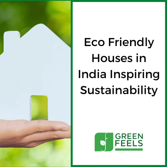 10 Eco Friendly Houses in India That Inspires Sustainability